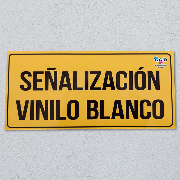 Señal impresa en vinilo